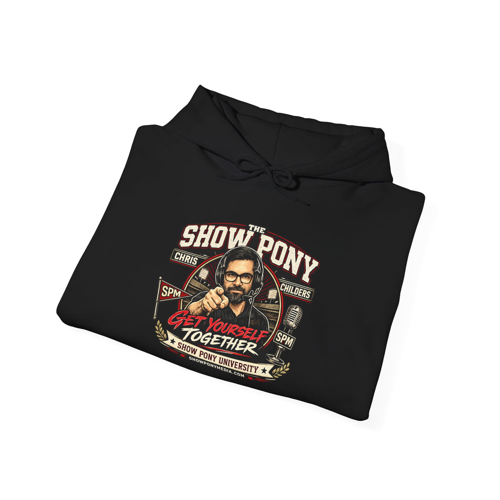 Show Pony "Get Yourself Together" Hoodie — Show your love for the Show Pony Today!