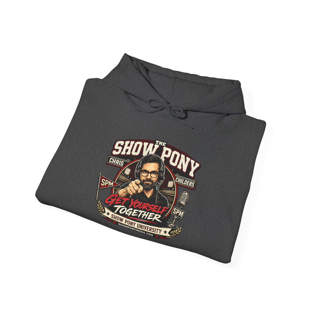 Show Pony "Get Yourself Together" Hoodie — Show your love for the Show Pony Today!