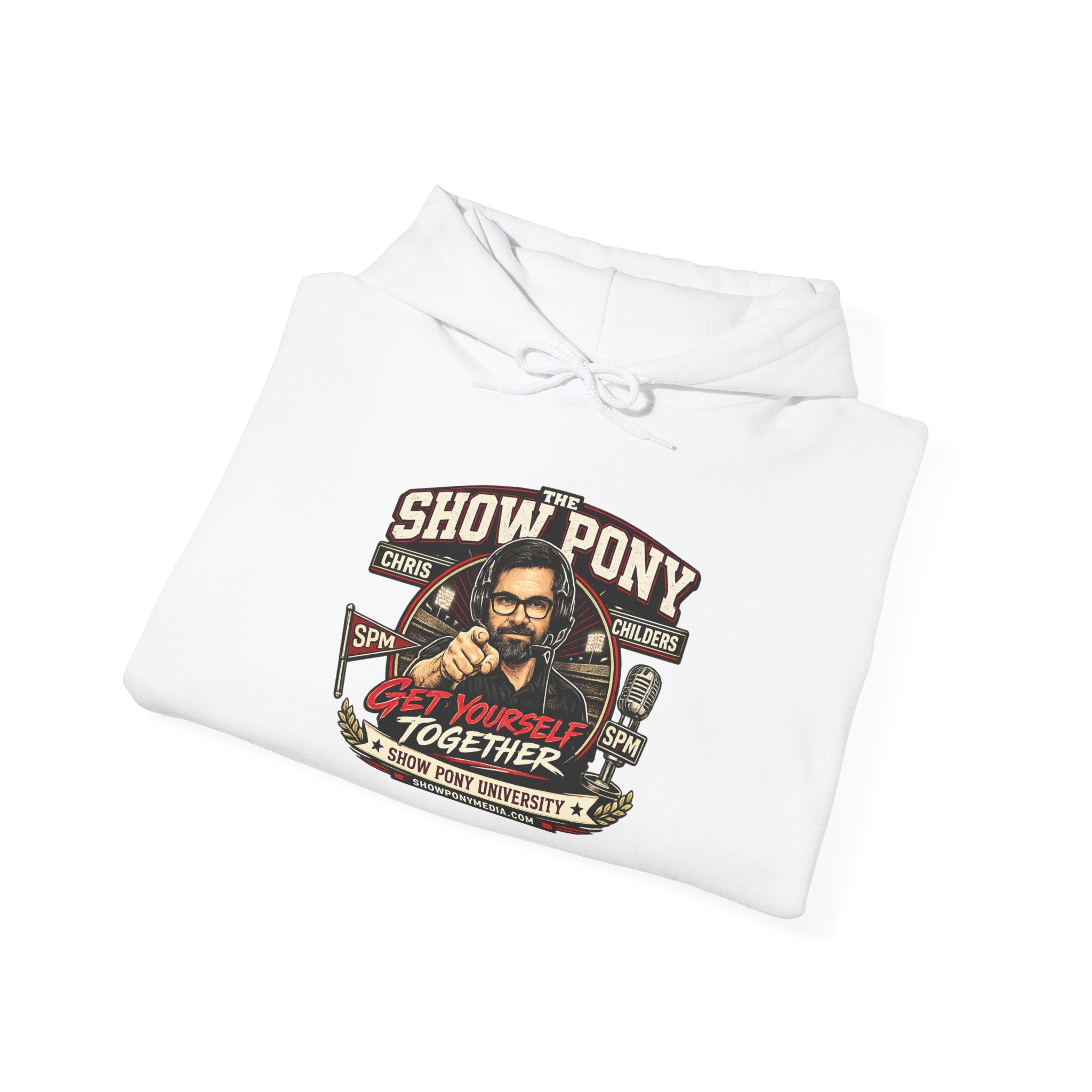 Show Pony "Get Yourself Together" Hoodie — Show your love for the Show Pony Today!