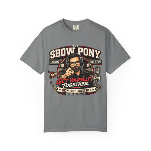 Show Pony "Get Yourself Together" T-Shirt