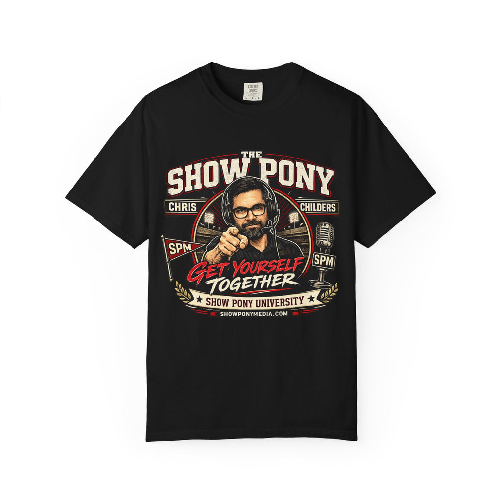 Show Pony "Get Yourself Together" T-Shirt