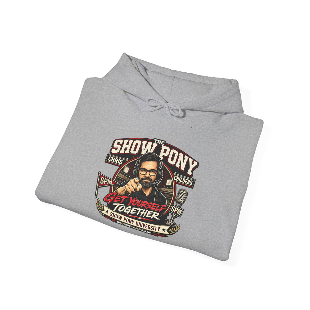 Show Pony "Get Yourself Together" Hoodie — Show your love for the Show Pony Today!